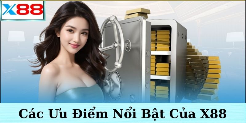 Ưu điểm nổi bật của X88