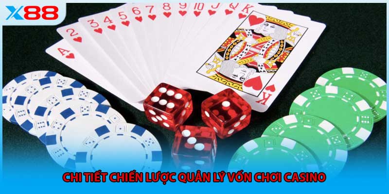Chi tiết chiến lược quản lý vốn chơi casino