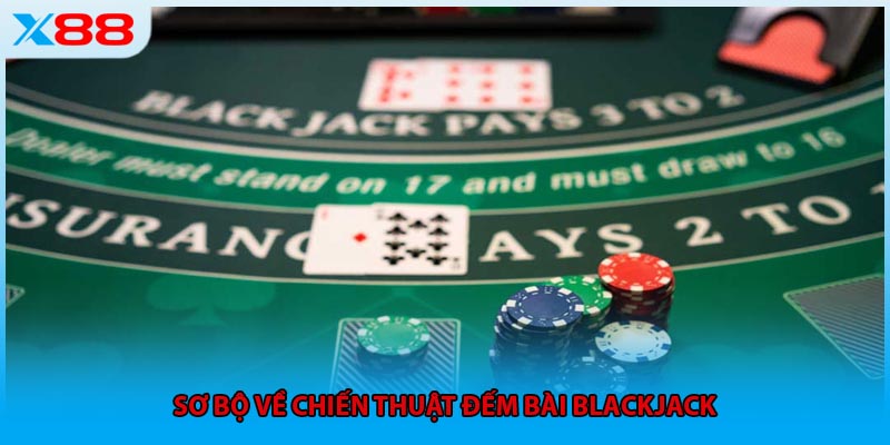 Sơ bộ về chiến thuật đếm bài blackjack